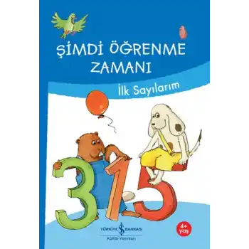 Şimdi Öğrenme Zamanı - İlk Sayılarım