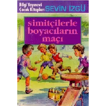 Simitçilerle Boyacıların Maçı