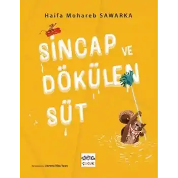 Sincap ve Dökülen Süt