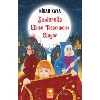 Sinderella Elbise Tasarımcısı Oluyor