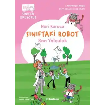 Sınıftaki Robot: Son Yolculuk