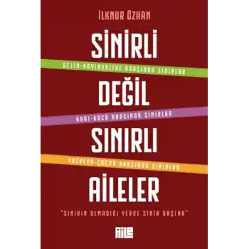 Sinirli Değil Sınırlı Aileler