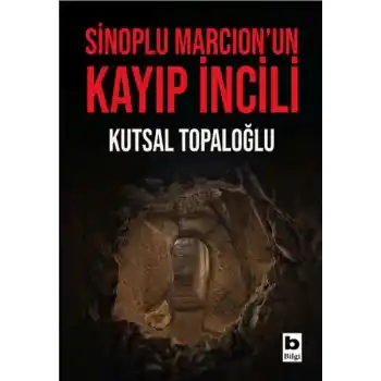 Sinoplu Marcion’un Kayıp İncili
