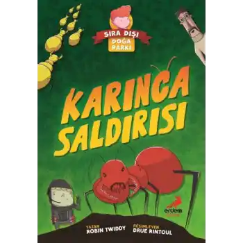 Sıra Dışı Doğa Parkı- Karınca Saldırısı