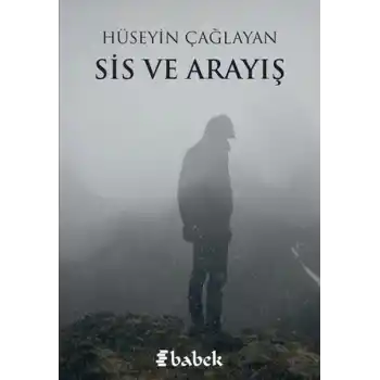 Sis ve Arayış