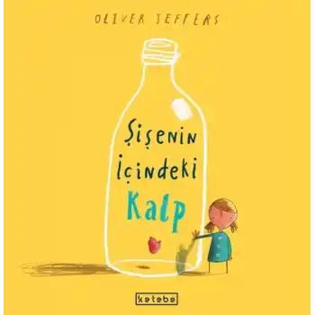 Şişenin İçindeki Kalp