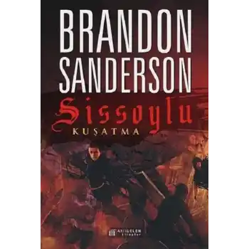 Sissoylu 2 - Kuşatma