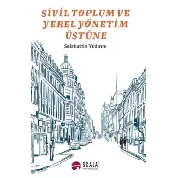 Sivil Toplum Ve Yerel Yönetim Üstüne