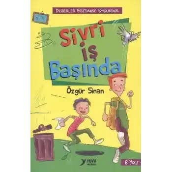 Sivri İş Başında