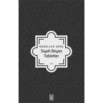 Siyah Beyaz Tabletler