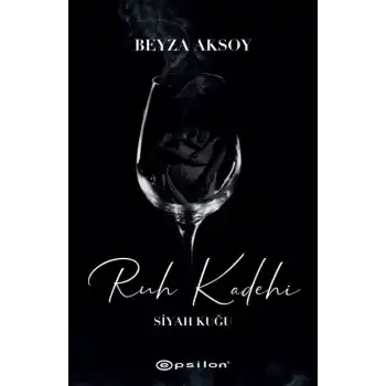 Siyah Kuğu 2 - Ruh Kadehi