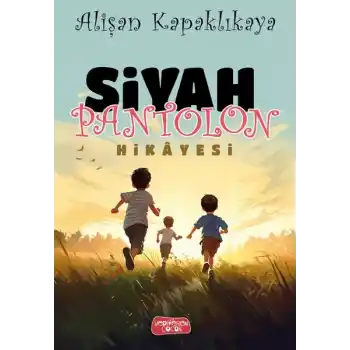 Siyah Pantolon Hikayesi