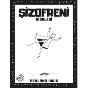 Şizofreni Risalesi