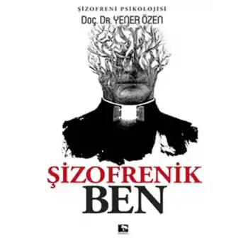 Şizofrenik Ben