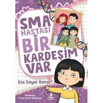 SMA Hastası Bir Kardeşim Var