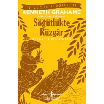 Söğütlükte Rüzgâr (Kısaltılmış Metin)