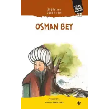 Söğütten Doğan Işık: Osman Bey