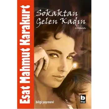 Sokaktan Gelen Kadın