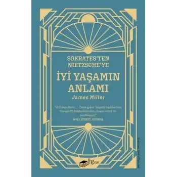 Sokratesten Nietzscheye İyi Yaşamın Anlamı