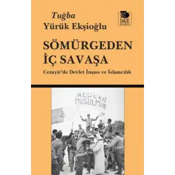 Sömürgeden İç Savaşa