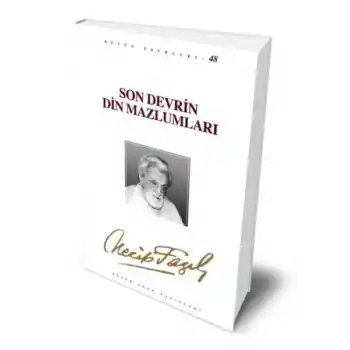 Son Devrin Din Mazlumları