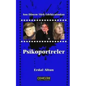 Son Dönem Türk Edebiyatından Psikoportreler