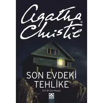 Son Evdeki Tehlike