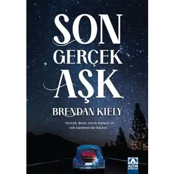 Son Gerçek Aşk