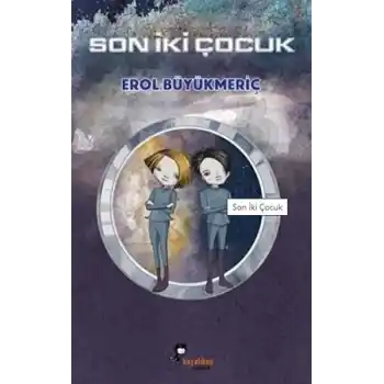 Son İki Çocuk