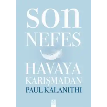 Son Nefes Havaya Karışmadan (Ciltli)