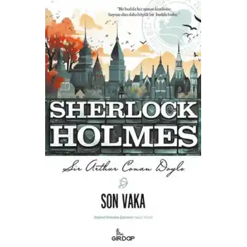 Son Vaka - Sherlock Holmes    