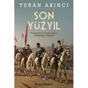 Son Yüzyıl