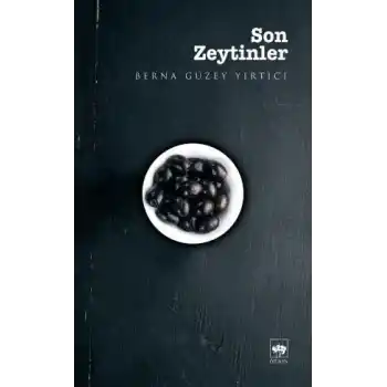 Son Zeytinler