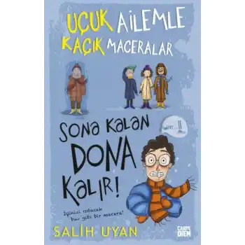 Sona Kalan Dona Kalır! - Uçuk Ailemle Kaçık Maceralar-5