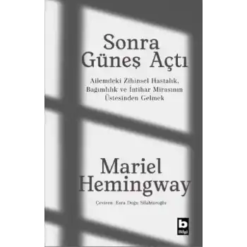 Sonra Güneş Açtı