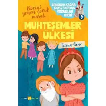 Sonsuza Kadar Mutlu Yaşayan  Çocuklar Serisi -9 Muhteşemler Ülkesi