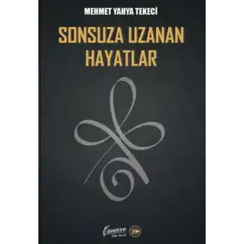 Sonsuza Uzanan Hayatlar