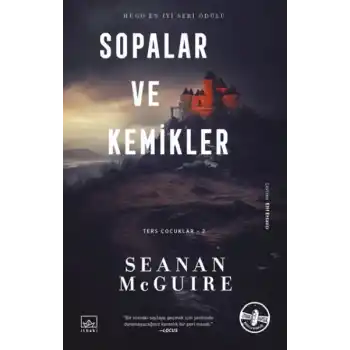 Sopalar ve Kemikler - Ters Çocuklar 2. Kitap