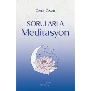 Sorularla Meditasyon
