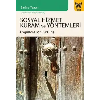 Sosyal Hizmet Kuram ve Yöntemleri