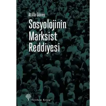 Sosyolojinin Marksist Reddiyesi