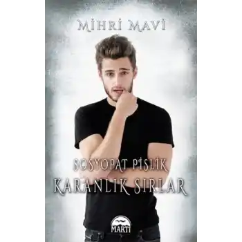 Sosyopat Pislik -  Karanlık Sırlar (Ciltli)