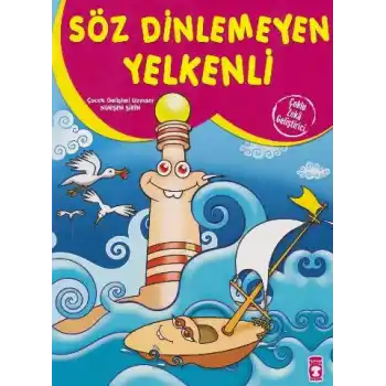 Söz Dinlemeyen Yelkenli