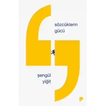Sözcüklerin Gücü