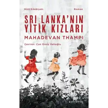 Sri Lanka’nın Yitik Kızları