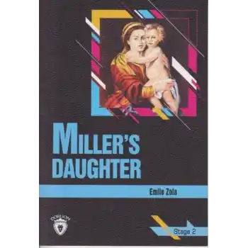 Stage 2 - Millers Daughter