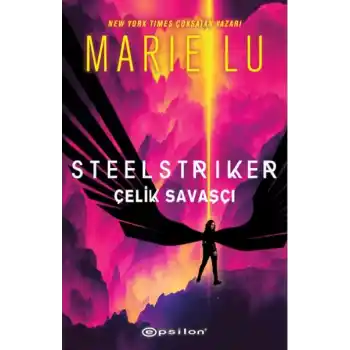 Steelstriker: Çelik Savaşçı