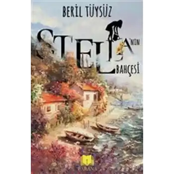 Stella’nın Bahçesi