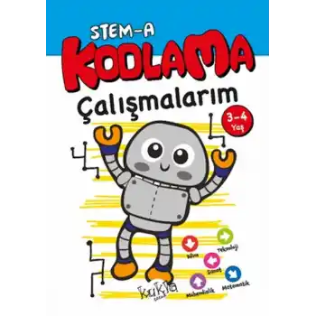 STEM-A 3-4 Yaş Kodlama Çalışmalarım