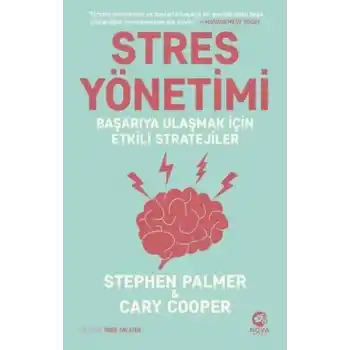 Stres Yönetimi Başarıya Ulaşmak İçin Etkili Stratejiler